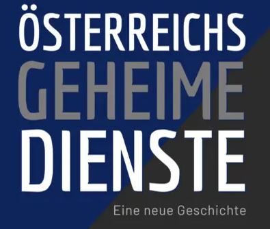 Österreichs geheime Dienste – eine neue&nbsp;Geschichte